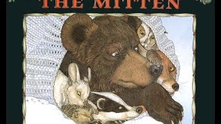 THE MITTEN A Ukrainian Folktale adapted and illustrated by JAN BRETT Grandma Anniis Storytime [upl. by Neelon]