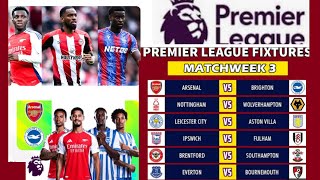 Premier League 202425 Matchday 3 schedule and fixtures [upl. by Aicital]