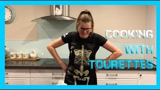 COOKING WITH TOURETTES [upl. by Ransom]