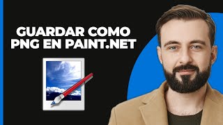 Cómo guardar como PNG en PaintNET [upl. by Adnalohs]