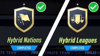 HYBRID NATIONS amp HYBRID LEAGUES COMPLETE ✅  FIFA 22 ADVANCED SBC CHEAPEST METHOD [upl. by Nel181]