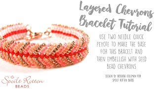 Layered Chevrons Tutorial  2 Needle Quick Peyote Stitch [upl. by Anailuj771]