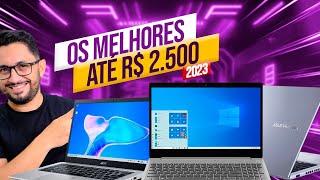 Os Melhores Notebooks até R 2500 em 2023 TOP 4 INCRÍVEL [upl. by Kraska]