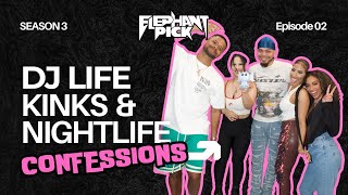 Nightlife Secrets 👀 🎧 DJ Life Kinks amp LateNight Confessions  Elephant Pick S3 E2 ElephantPick [upl. by Eixid]