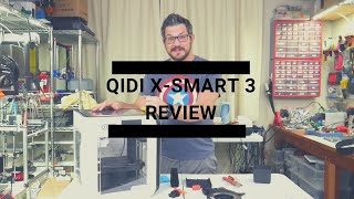 Qidi XSmart 3 Review [upl. by Johathan]