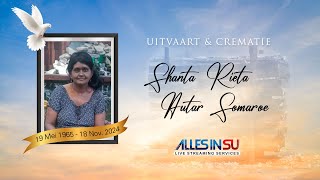 Live Streaming Uitvaart amp Crematie Shanta Rieta Autar Somaroe ॐ [upl. by Lind]