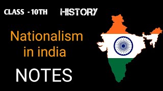 Class 10th  Short Revised notes  Nationalism in India  Chapter 3  CLASS NOTES [upl. by Nedia]