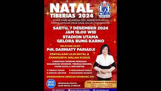 Natal Tiberias 2024 ‼️ Gereja Tiberias Indonesia [upl. by Nonna]