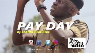 PAY DAY by Afande Kerekere [upl. by Nylecaj]