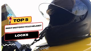 Best Motorcycle Helmet Locks in 2024  Top 5 best motorcycle helmet locks [upl. by Nwahsit725]