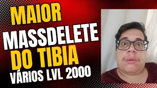 Tibia  MASSDELETE NOS MACROS VÁRIOS LVL 2000 DELETADOS [upl. by Noiek]