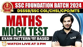 SSC FOUNDATION BATCH 2024  SSC MATHS MOCK SET  SSC MATHS PRACTICE SET  BY UTKARSH SIR [upl. by Adamec]