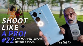 vivo V29 Pro I Detailed Camera Video [upl. by Ahtanamas71]