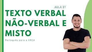 AULA 01  Texto Verbal NãoVerbal e Misto [upl. by Alimak671]