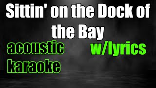 Sittin OnThe Dock of the Bay  Otis Redding  Acoustic InstrumentalKaraoke [upl. by Imot]