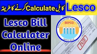 How to calculate lesco bill  Lesco bill calculate Karne Ka Tarika [upl. by Zsa Zsa]