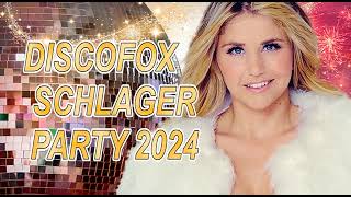 DISCOFOX SCHLAGER PARTY 2024 ✰🌟✰ DIE NEUE SCHLAGER PARTY ✰🌟✰ FAN ALBUM [upl. by Bergh]