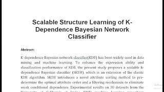 Scalable Structure Learning of K Dependence Bayesian Network Classifier [upl. by Aloz]