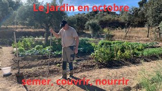 le jardin en octobre semer couvrir nourrir [upl. by Sgninnej]