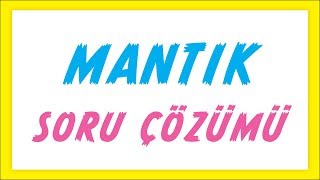 MANTIK SORU ÇÖZÜMÜ  ŞENOL HOCA [upl. by Packer]