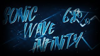 Sonic Wave Infinity 68 by Riot Extreme Demon  GD 21 [upl. by Ellevart24]