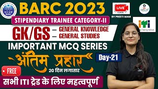 BARC Stipendiary Trainee Category 2 GK GS  GK GS for BARC Exam by Preeti Mam  BARC Practice Set [upl. by Morganstein352]