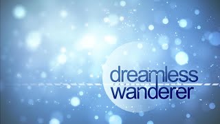 dreamless wanderer DT  9806 [upl. by Aicila556]