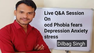 Ocd Phobia treatment by Dilbag singh Erp therapist [upl. by Ahsikahs]