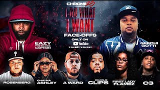 CHROME23 quotI DO WHAT I WANTquot FACEOFFS  EAZY vs GEECHI [upl. by Nerine]