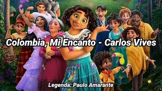 Colombia Mi Encanto  Carlos Vives Tradução  Legendado Música do filme Encanto [upl. by Rubin]