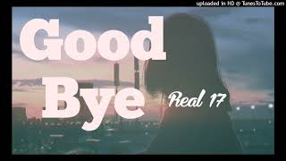 Real 17  Good Bye Official Audio Vanuatu Music 2023 [upl. by Tihw]