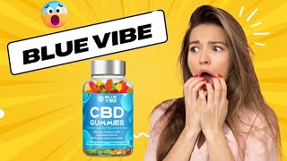 Blue Vibe CBD Gummies Scam Or Legit ➥✅ Official Website Reviews [upl. by Latsyrd]