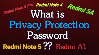 Privacy Protection Password  In Xiaomi Redmi Note 5 Pro Note 4 Redmi 5A  NEWS ERA [upl. by Deadman]