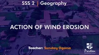 Action of Wind Erosion  SSS2 Geography [upl. by Zanahs]