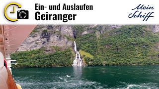 Mein Schiff Ein amp Auslaufen aus Geiranger  Timelapse 🧭 [upl. by Cardwell]