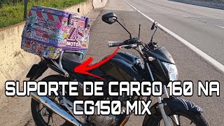 COMO ADAPTAR O SUPORTE DA CARGO 160 NA 150 MIX [upl. by Celik]