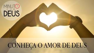 Conheça o amor de Deus [upl. by Ellerrehc408]