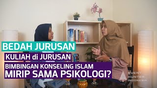 Kuliah di Jurusan Bimbingan Konseling Islam Mirip Sama Psikologi [upl. by Euqinay938]