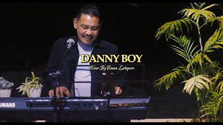 DANNY BOY  Frederic Weatherly II Cover By Eman Luluporo [upl. by Weider]