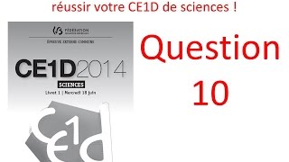 Correction du CE1D Sciences de 2014 en vidéo  Question 10 [upl. by Fokos]