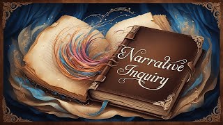 Narrative inquiry [upl. by Neirda548]