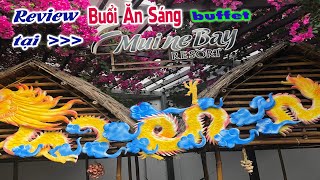 Review buổi ăn sáng Buffet tại Mũi Né Bay Resort  Phan Thiết vn [upl. by Derr218]