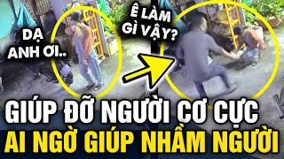 Thấy người phụ nữ HOÀN CẢNH KHÓ KHĂN chàng trai giúp đỡ ngờ đâu GIÚP NHẦM NGƯỜI  Tin 3 Phút [upl. by Hennebery]