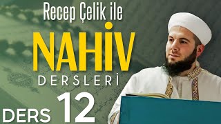 Yeni Başlayanlar İçin Nahiv İlmi  12 [upl. by Abram]