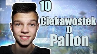 10 Ciekawostek o Palion [upl. by Harelda]