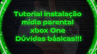 Tutorial instalação midia parental xbox One dúvidas basicas [upl. by Ycul]