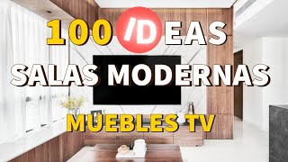 100 IDEAS de DECORACION de SALAS MODERNAS con MUEBLES de Television colgado en la pared y leds GUÍA [upl. by Aleil305]