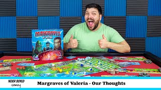 Margraves of Valeria  Our Thoughts Board Game [upl. by Elrod]