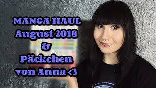 Päckchen von Anna auspacken amp Manga Haul August 2018 061218 gedreht aber vergessen hochzuladen [upl. by Kiyoshi]