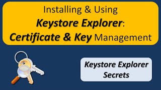 How to install Keystore Explorer and how to use Keystore Explorer [upl. by Harwin628]